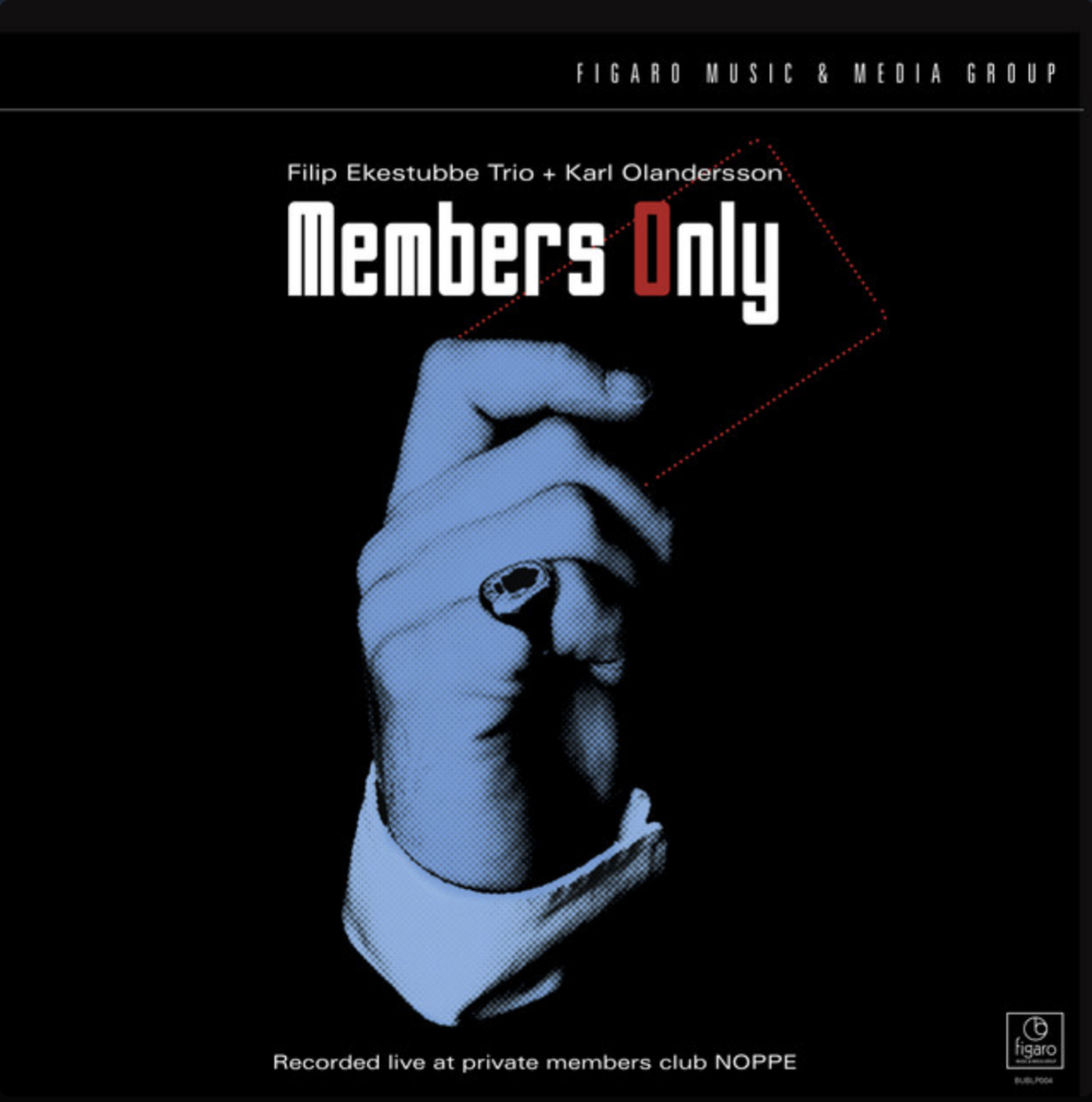 Members Only — Filip Ekestubbe Trio + Karl Olandersson