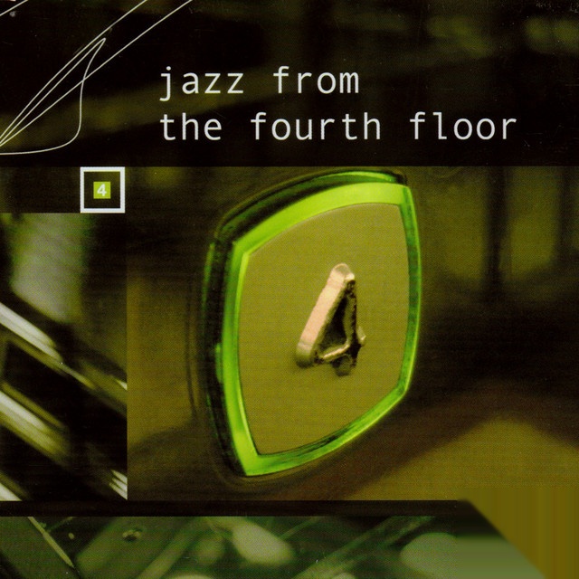 Jazz From The Fourth Floor — Various Artists